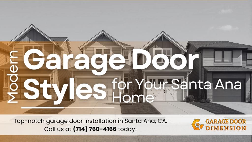 Modern Garage Door Styles for Your Santa Ana Home