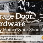 A guide to garage door hardware basics for homeowners in Santa Ana