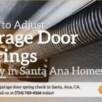 Garage door spring adjustment guide in Santa Ana CA by Garage Door Dimension