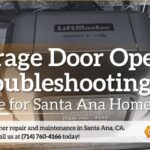 Garage door opener troubleshooting guide showing LiftMaster opener system in Santa Ana home
