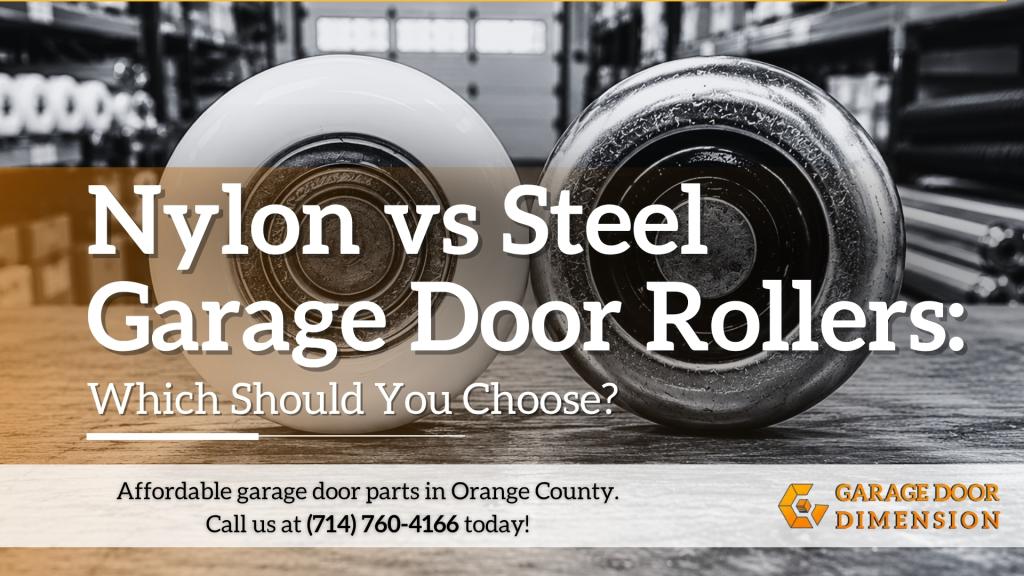 Nylon vs steel garage door rollers comparison guide by Garage Door Dimension
