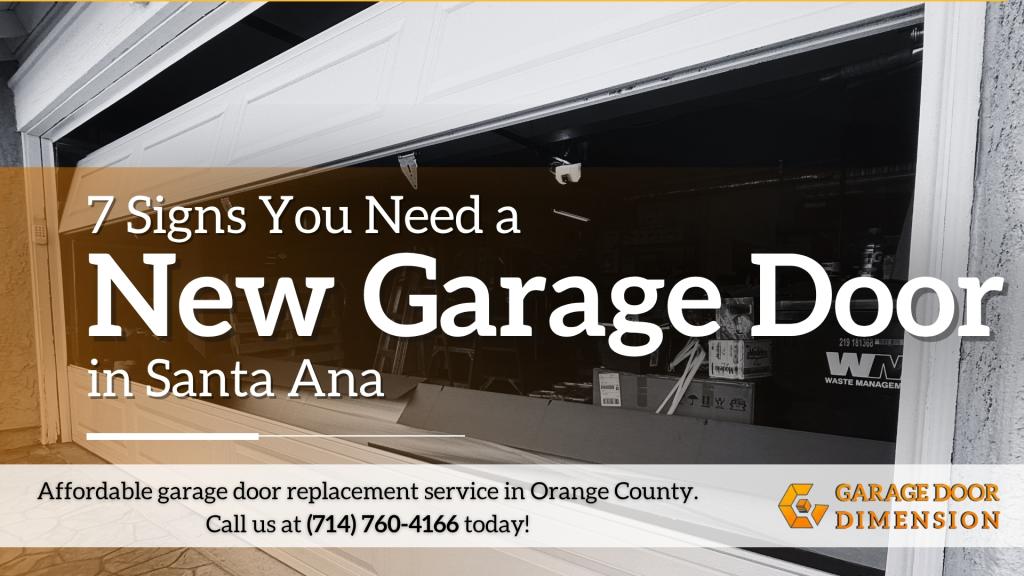 Garage Door Dimension graphic for a guide on 7 signs you need a new garage door in Santa Ana, showing a partially open residential garage door