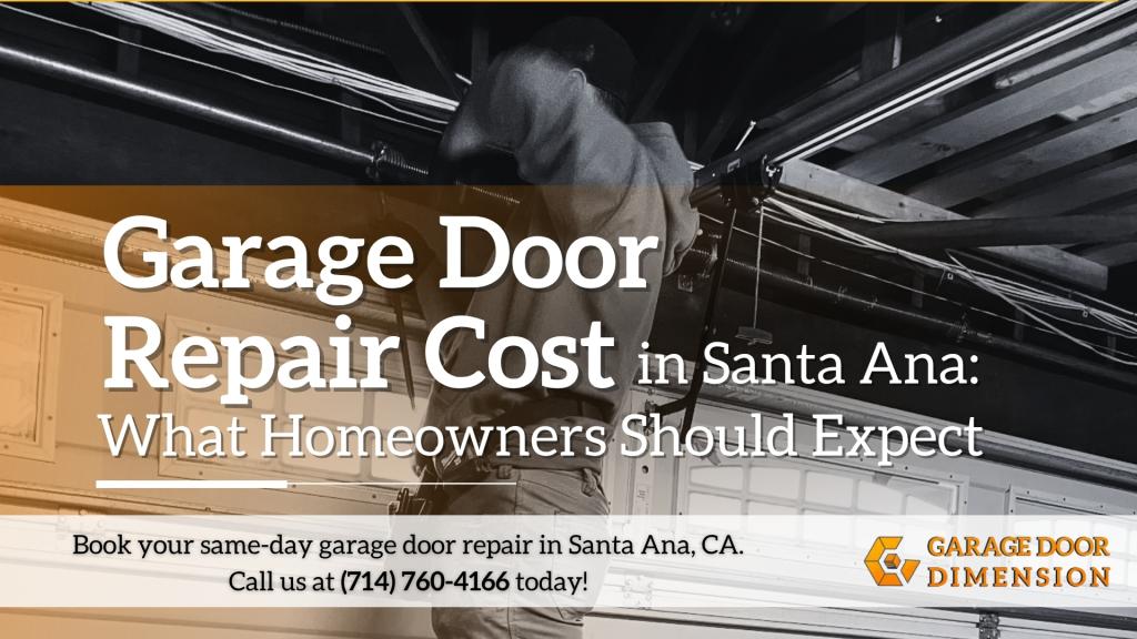 Garage door repair cost in Santa Ana guide showing a technician inspecting a garage door system and helping homeowners understand repair pricing expectations